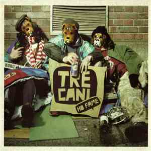 Tre Cani - Hi Fame