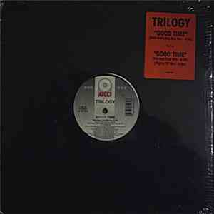 Trilogy - Good Time
