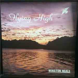 Winston Neale - Flying High