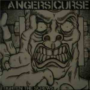 Angers Curse - Tighten The Screws