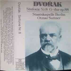 Antonín Dvořák, Otmar Suitner, Staatskapelle Berlin - Sinfonie Nr. 8 G-dur Op. 88