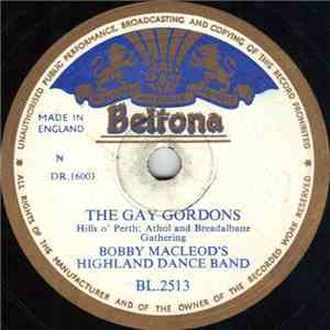 Bobby MacLeod's Highland Dance Band - The Gay Gordons / Mrs. Macleod's Reel