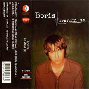 Boris - Branim Se