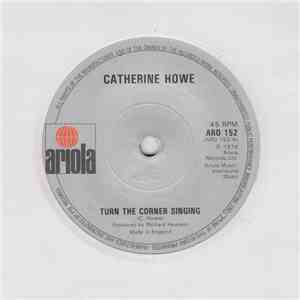 Catherine Howe - Turn The Corner Singing