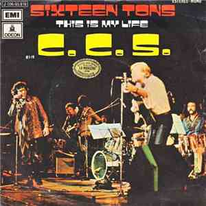 C.C.S. - Sixteen Tons