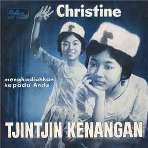 Christine - Tjintjin Kenangan