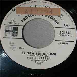 Chuck Murphy - The Friday Night Free-For-All