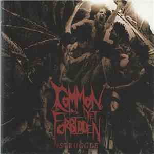 Common Yet Forbidden - The Struggle