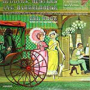 Del Wood - Buggies, Bustles And Barrelhouse