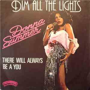 Donna Summer - Dim All The Lights