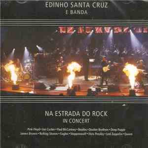 Edinho Santa Cruz - Na Estrada Do Rock - In Concert