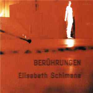 Elisabeth Schimana - Berührungen