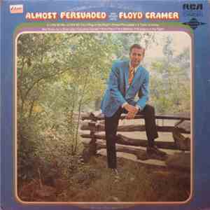 Floyd Cramer - Almost Persuaded And Other Hits