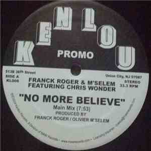 Franck Roger & M'Selem - No More Believe