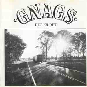 Gnags - Det Er Det