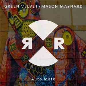 Green Velvet · Mason Maynard - Auto Mate