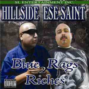Hillside  & Ese Saint - Blue Rags 2 Riches