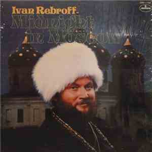 Ivan Rebroff - Midnight In Moscow