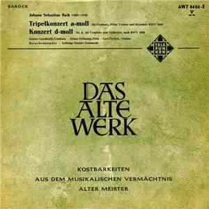 Johann Sebastian Bach - Tripelkonzert A-Moll / Konzert D-Moll