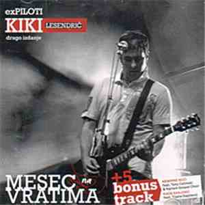 Kiki Lesendrić - Mesec Na Vratima