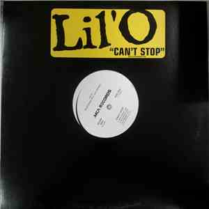 Lil'O - Can't Stop/If You Bust At Me