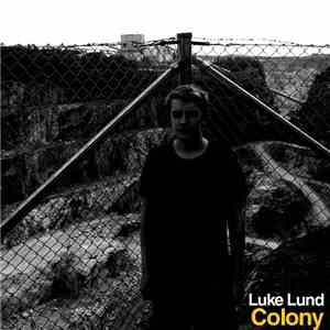Luke Lund - Colony