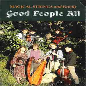 Magical Strings And Family - Good People All