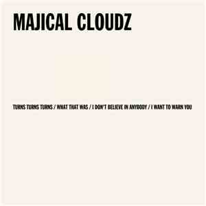 Majical Cloudz - Turns Turns Turns