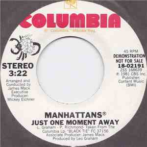 Manhattans - Just One Moment Away