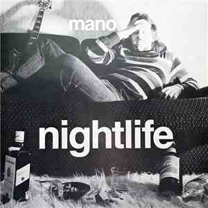 Mano  - Nightlife