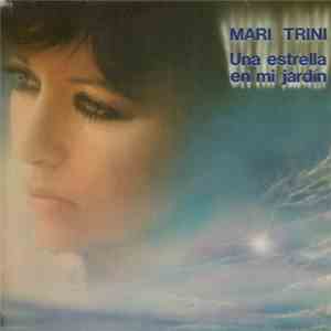 Mari Trini - Una Estrella En Mi Jardín