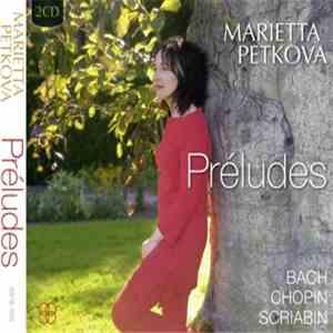 Marietta Petkova - Marietta Petkova - Préludes