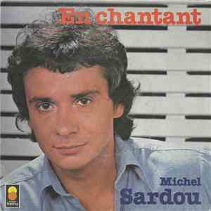 Michel Sardou - En Chantant
