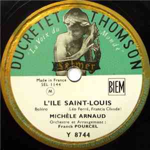 Michèle Arnaud - L'Île Saint-Louis / Notre Amour