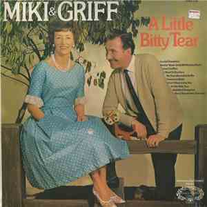 Miki & Griff - A Little Bitty Tear