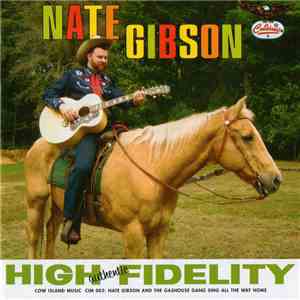 Nate Gibson, Nate Gibson and the Gas House Gang, Don Pierce  - All The Way Home