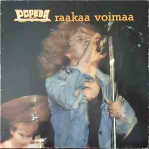 Popeda - Raakaa Voimaa