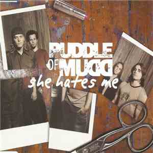 Puddle Of Mudd - She Hates Me