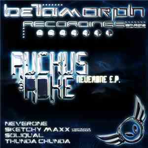 Ruckus & Roke - Neverone E.P.