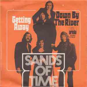 Sands Of Time - Down By The River / Getting Away