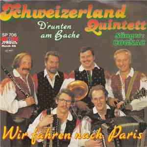 Schweizerland Quintett - Wir Fahren Nach Paris