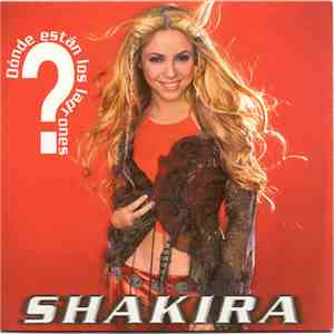 Shakira - Dónde Están Los Ladrones