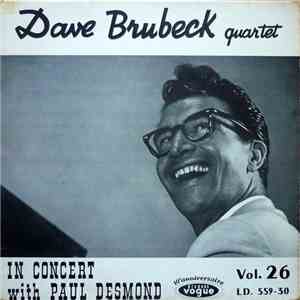 The Dave Brubeck Quartet With Paul Desmond - In Concert "Jazz At College Of Pacific"