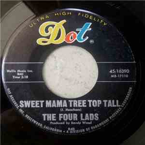 The Four Lads - Sweet Mama Tree Top Tall / That's What I Like