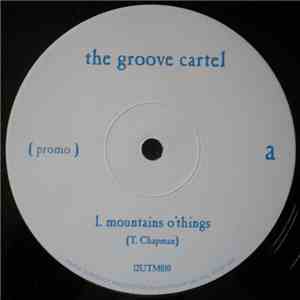 The Groove Cartel  - Mountains O'Things / Don't Dare