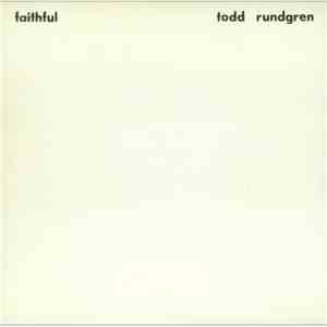 Todd Rundgren - Faithful