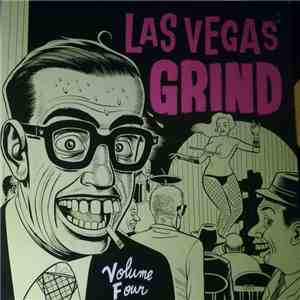 Various - Las Vegas Grind Volume Four