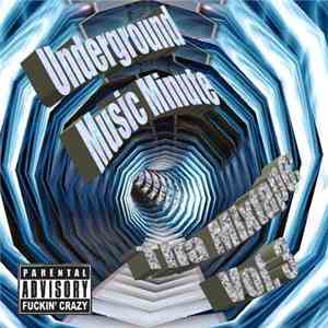 Various - Underground Music Minute: Tha Mixtape Vol. 3