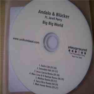 Andalo & Blücker Ft. Jarell Perry - Big Big World