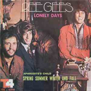Aphrodite's Child / Bee Gees - Spring Summer Winter And Fall / Lonely Days